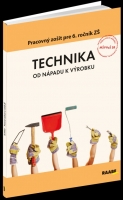 Technika od nápadu k výrobku pre 6. ročník ZŠ
