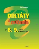 Diktáty a cvičenia pre 8 a 9.ročník základných škôl