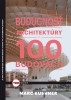 Detail titulu Budúcnosť architektúry v 100 budovách