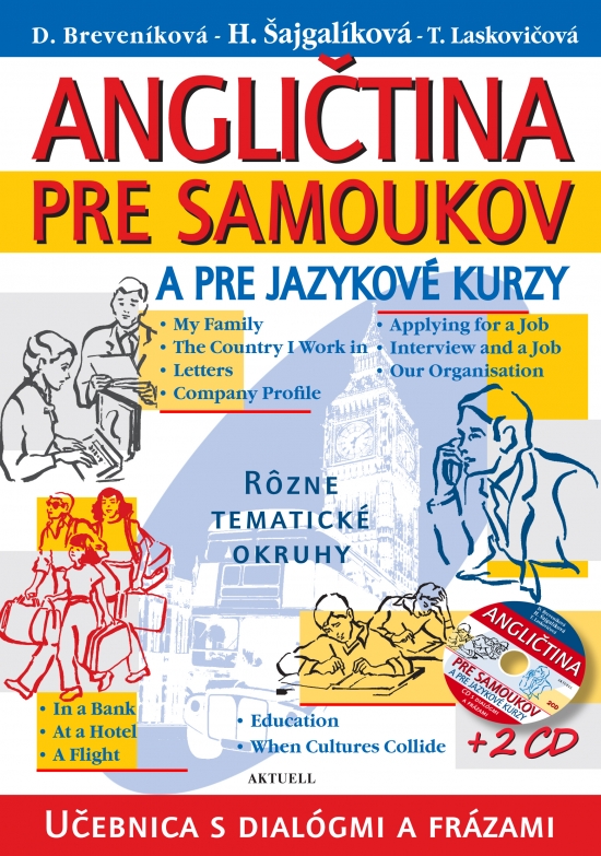 Angličtina pre samoukov a pre jazykové kurzy + 2 CD