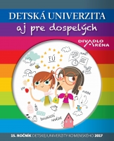 Detská univerzita aj pre dospelých 2017