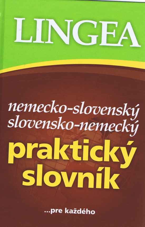 Nemecko-slovensk�, slovensko-nemeck� praktick� slovn�k - 3. vydanie