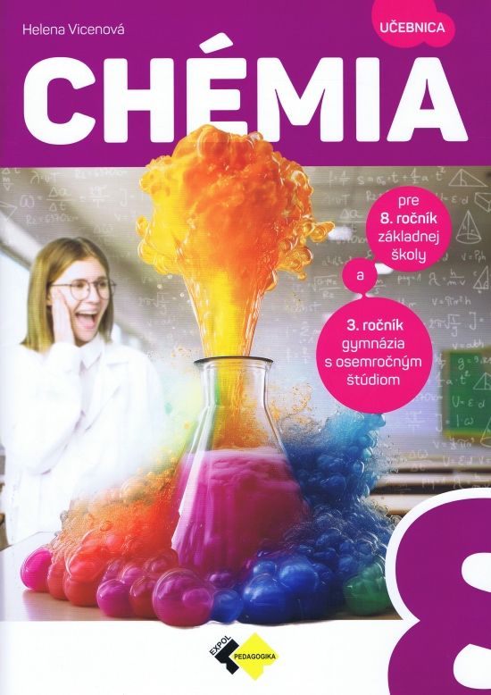 Chémia pre 8. ročník základnej školy a 3. ročník gymnázia s osemročným štúdiom