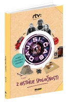 Daj si čas II. – Z histórie spoločnosti