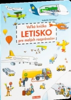 Veľká knižka - Letisko pre malých rozprávačov