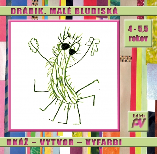 Drábik. Malé bludiská
