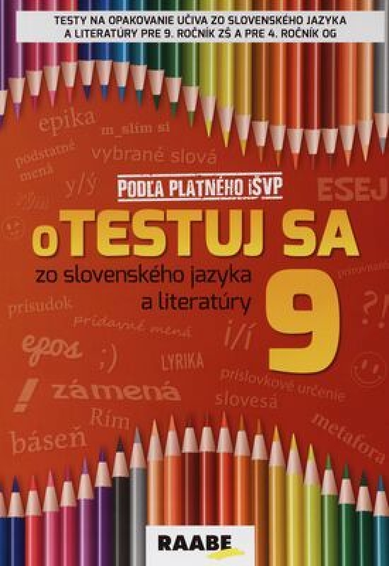 Otestuj sa 9 zo slovenského jazyka a literatúry