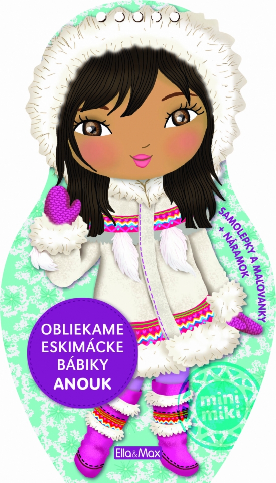Obliekame eskimácke bábiky - Anouk