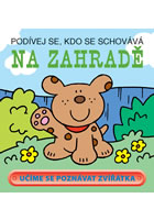 Na zahradě - Podívej se, kdo se schovává