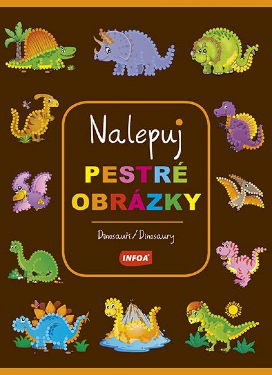 Nalepuj pestré obrázky - Dinosaury