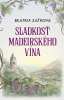 Detail titulu Sladkosť madeirského vína