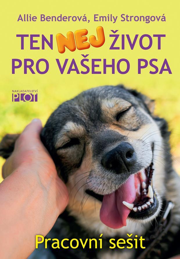Ten nej život pro vašeho psa PS