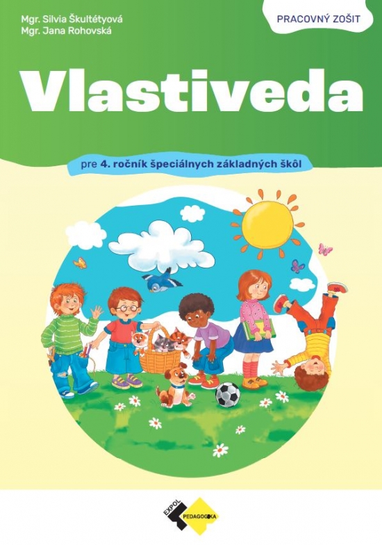 Vlastiveda pre 4. ročník špeciálnych základných škôl - Pracovný zošit