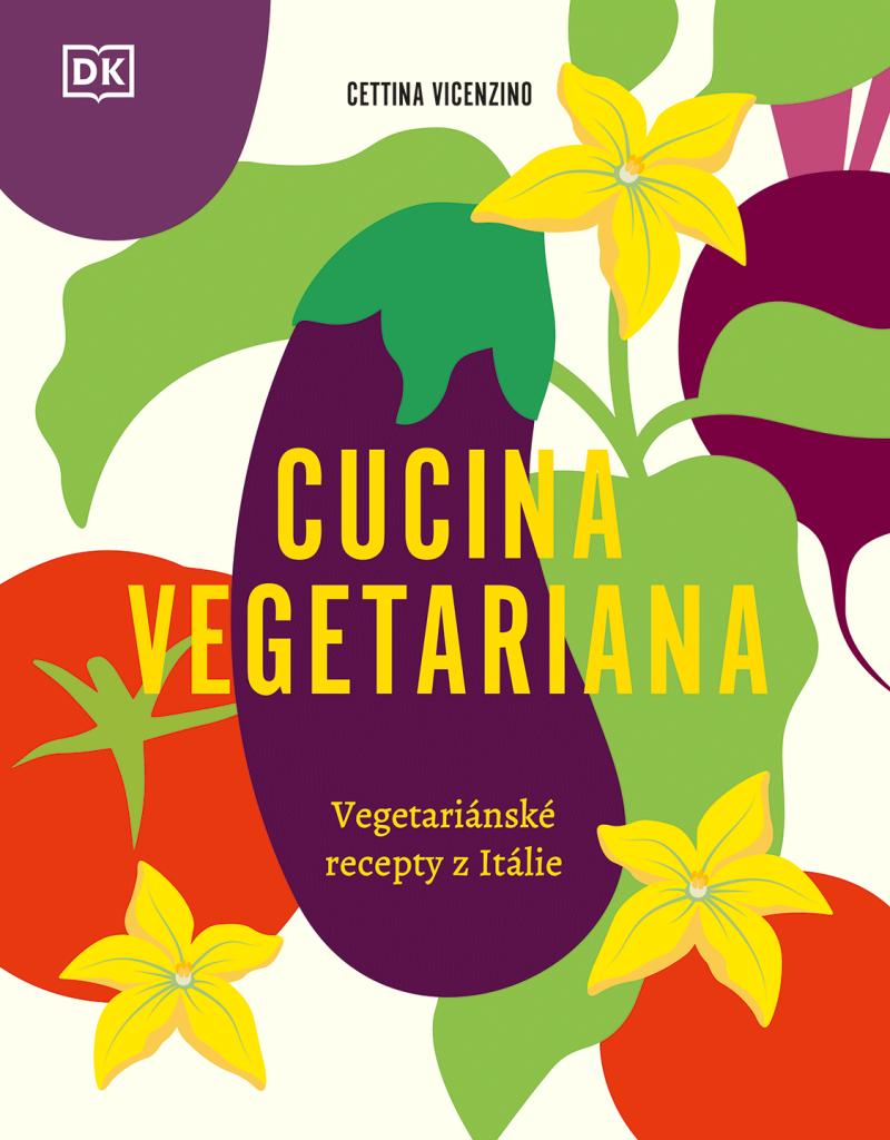 Cucina Vegetariana - Vegetarinsk recepty z Itlie