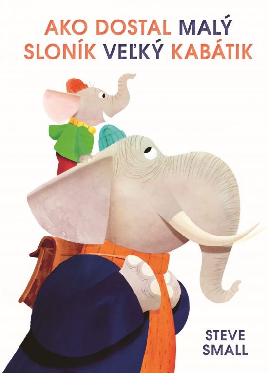 Ako dostal malý sloník veľký kabátik