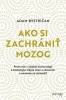 Detail titulu Ako si zachrániť mozog