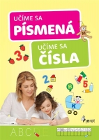 Učíme sa čísla, učíme sa písmena