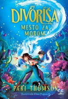 Divoríša - Mesto za morom