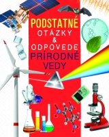 Prírodné vedy - Podstatné otázky & odpovede