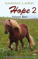 Hope - Volanie koní 2