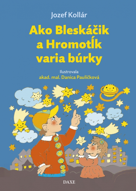 Ako Bleskáčik a Hromotĺk varia búrky