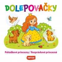 Dolepovačky - Rozprávkové princezné
