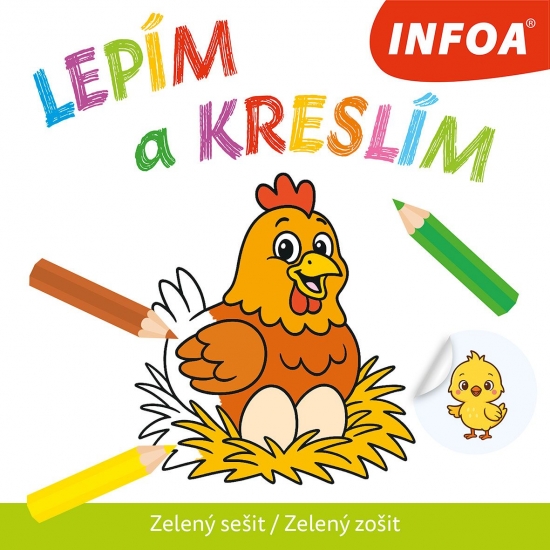 Lepím a kreslím - Zelený zošit