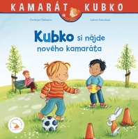 Kubko si nájde nového kamaráta