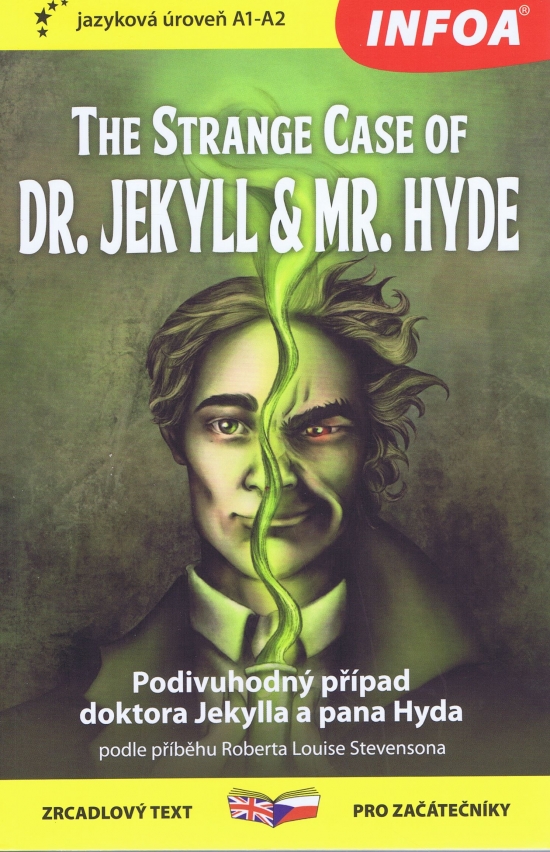 The Strange Case of Dr.Jekyll and Mr. Hyde (A1 - A2)