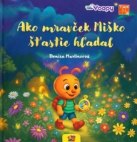 Ako mravček Miško šťastie hľadal