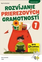 Rozvíjanie prierezových gramotnosti 1 PZ